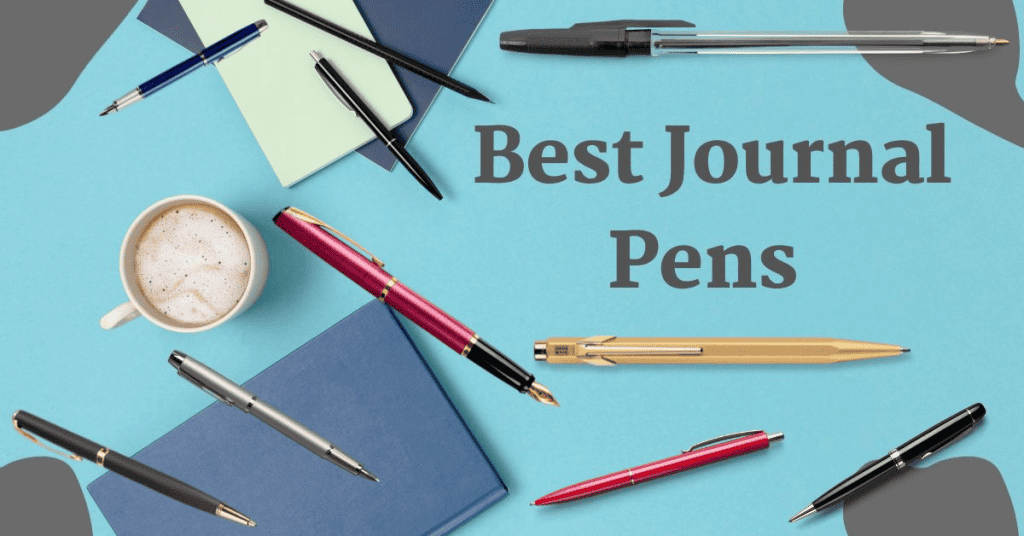 Featured image for article Best Journal Pens. Provides an image of multiple types of pens readers my be interested in learning about.