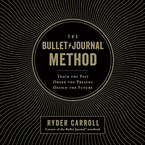 Book cover image for The Bullet Journal Method by Ryder Carroll.