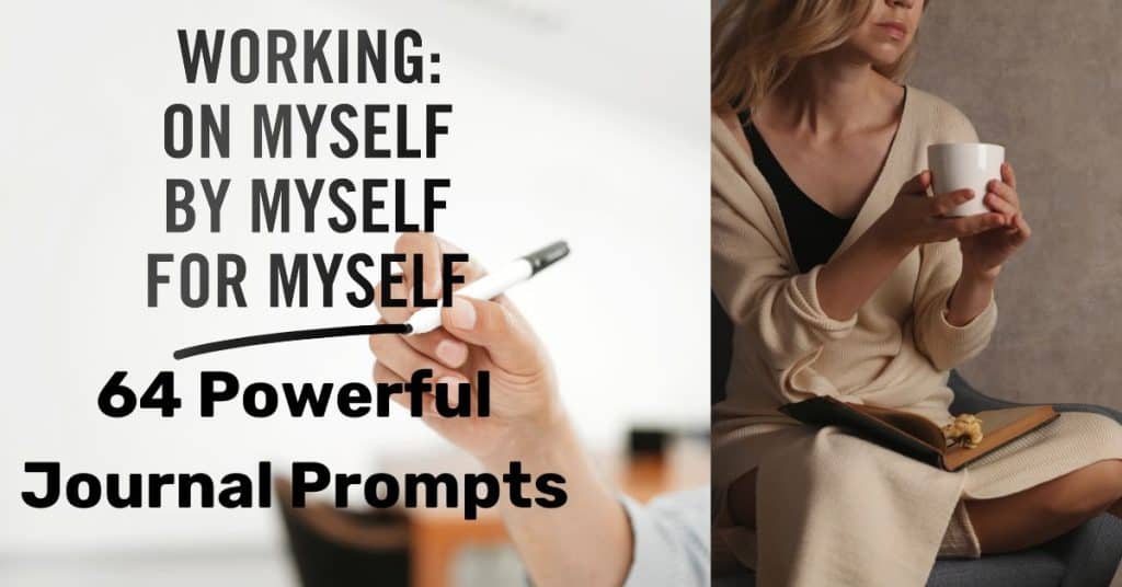 64 Powerful Journal Prompts, working on oneself. Image of woman drinking a coffee and self reflecting.